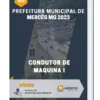 Apostila Condutor de Maquina I de Prefeitura Mercês MG 2023