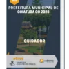 Apostila Cuidador Prefeitura de Goiatuba GO 2023