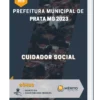 Apostila Cuidador Social Prefeitura de Prata MG 2023