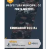 Apostila Educador Social Prefeitura de Prata MG 2023