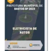 Apostila Eletricista de Autos Prefeitura de Bastos SP 2023