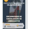 Apostila Encarregado de Fiscalização de Ambulantes Prefeitura de Holambra SP 2023
