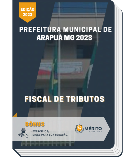 Apostila Fiscal de Tributos Prefeitura de Arapuá MG 2023