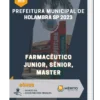 Apostila Farmacêutico Junior Sênior Master Prefeitura de Holambra SP 2023