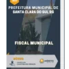Apostila Fiscal Municipal Prefeitura de Santa Clara do Sul RS