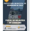 Apostila Fiscal de Relações de Consumo Prefeitura de Schroeder SC 2023