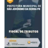 Apostila Fiscal de Tributos Pref de São Jerônimo da Serra PR