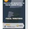 Apostila Fiscal tributário Prefeitura de Foz do Jordão PR 2023