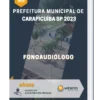 Apostila Fonoaudiólogo Prefeitura de Carapicuíba SP 2023