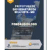 Apostila Fonoaudiólogo Prefeitura de São Sebastião da Bela Vista MG 2023