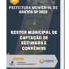 Apostila Gestor Municipal de Captação de Recursos e Convênios Prefeitura de Bastos SP 2023