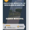 Apostila Guarda Municipal Prefeitura de Nova Olinda do Norte AM