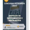 Apostila Inspeção De Equipamentos E Instalações Concurso Petrobras 2023