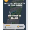 Apostila Instrutor de Braille Prefeitura Municipal de Rio Verde GO 2023