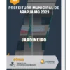 Apostila Jardineiro Prefeitura de Arapuá MG 2023