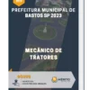 Apostila Mecânico de Tratores Prefeitura de Bastos SP 2023