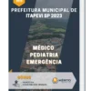 Apostila Médico Pediatria Emergência Prefeitura de Itapevi SP 2023