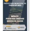 Apostila Médico Pediatria Unidade Básica De Saúde Prefeitura de Itapevi SP 2023