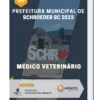 Apostila Médico Veterinário Prefeitura de Schroeder SC 2023