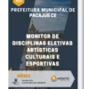 Apostila Monitor De Disciplinas Eletivas Artísticas Culturais E Esportivas Prefeitura Municipal Pacajus CE