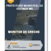 Apostila Monitor de Creche Prefeitura de Itutinga MG