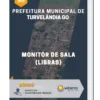 Apostila Monitor de Sala Libras Prefeitura Turvelândia GO 2023