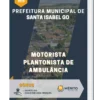 Apostila Motorista Plantonista De Ambulância Prefeitura de Santa Isabel GO 2023