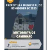 Apostila Motorista de Caminhão Prefeitura de Schroeder SC 2023