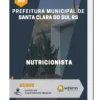 Apostila Nutricionista Prefeitura de Santa Clara do Sul RS