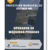 Apostila Operador de Máquinas Pesadas Prefeitura de Itutinga MG