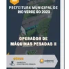 Apostila Operador de Máquinas Pesadas II Prefeitura Municipal de Rio Verde GO 2023