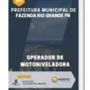 Apostila Operador de Motoniveladora Prefeitura de Fazenda Rio Grande PR 2023