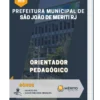 Apostila Orientador Pedagógico Prefeitura de São João de Meriti RJ