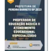 Apostila Professor de Educação Básica II Atendimento Educacional Especializado Prefeitura de Pereira Barreto SP 2023