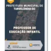 Apostila Professor de Educação Infantil Prefeitura Turvelândia GO 2023