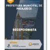 Apostila Recepcionista Prefeitura Municipal Pacajus CE