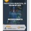 Apostila Recepcionista Prefeitura de Poloni SP 2023