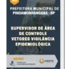 Apostila Supervisor de Área de Controle Vetores Vigilância Epidemiológica Prefeitura de Pindamonhangaba SP