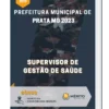 Apostila Supervisor de Gestão de Saúde Prefeitura de Prata MG 2023