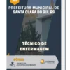 Apostila Técnico de Enfermagem Prefeitura de Santa Clara do Sul RS