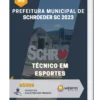 Apostila Técnico em Esportes Prefeitura de Schroeder SC 2023