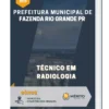 Apostila Técnico em Radiologia de Fazenda Rio Grande PR 2023
