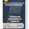 Apostila Técnico em Segurança do Trabalho de Fazenda Rio Grande PR 2023