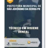Apostila Técnico em higiene dental Pref de São Jerônimo da Serra PR