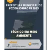 Apostila Técnico em meio ambiente Prefeitura de Foz do Jordão PR 2023