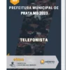 Apostila Telefonista Prefeitura de Prata MG 2023