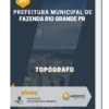 Apostila Topógrafo Prefeitura de Fazenda Rio Grande PR 2023