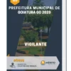 Apostila Vigilante Prefeitura de Goiatuba GO 2023