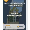 Apostila Agente Administrativo Prefeitura de Itaguajé PR 2023