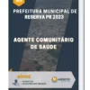 Apostila Agente Comunitário De Saúde Prefeitura de Reserva PR 2023